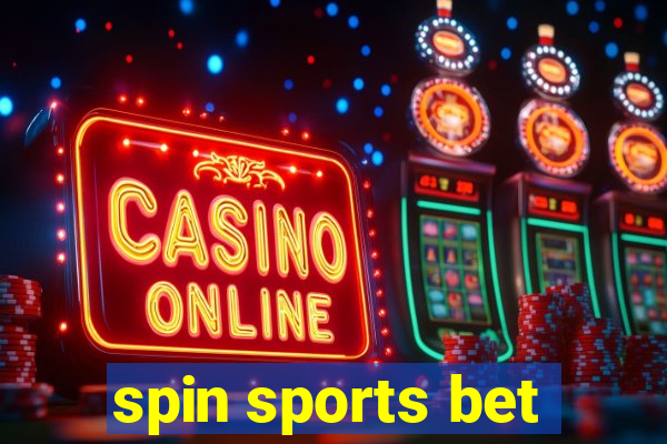 spin sports bet